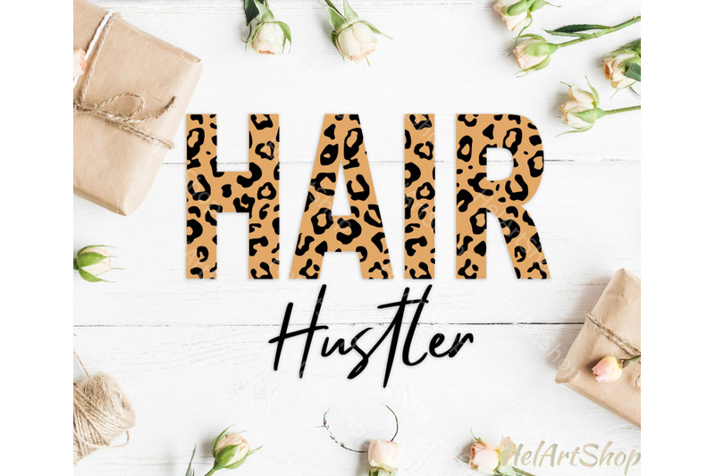 hair-hustler-svg-hair-stylist-svg-leopard-svg