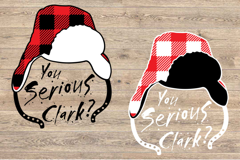 you-serious-clark-with-flap-lumberjack-hat-svg-christmas-holiday-1612