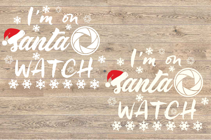 santa-watch-svg-i-039-m-on-santa-wach-family-christmas-svg-1630s