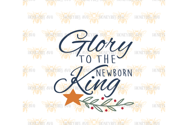glory-to-the-newborn-king-svg