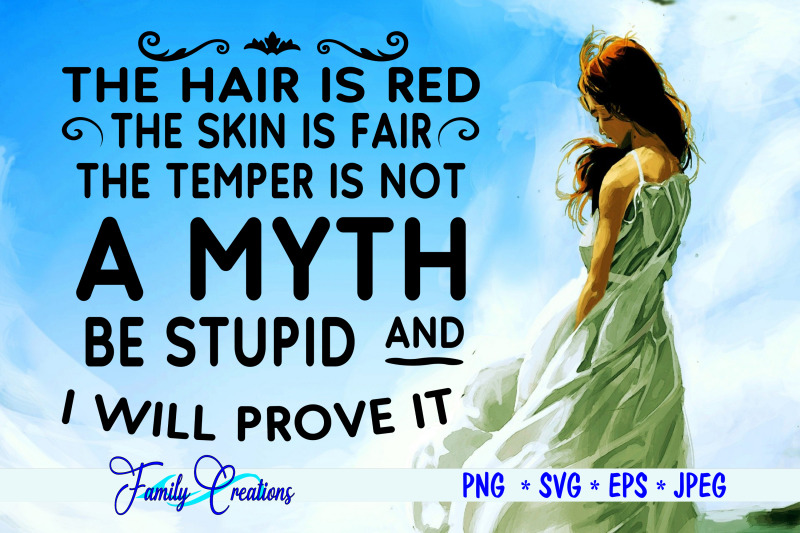 the-hair-is-red-the-skin-is-fair-the-temper-is-not-a-myth