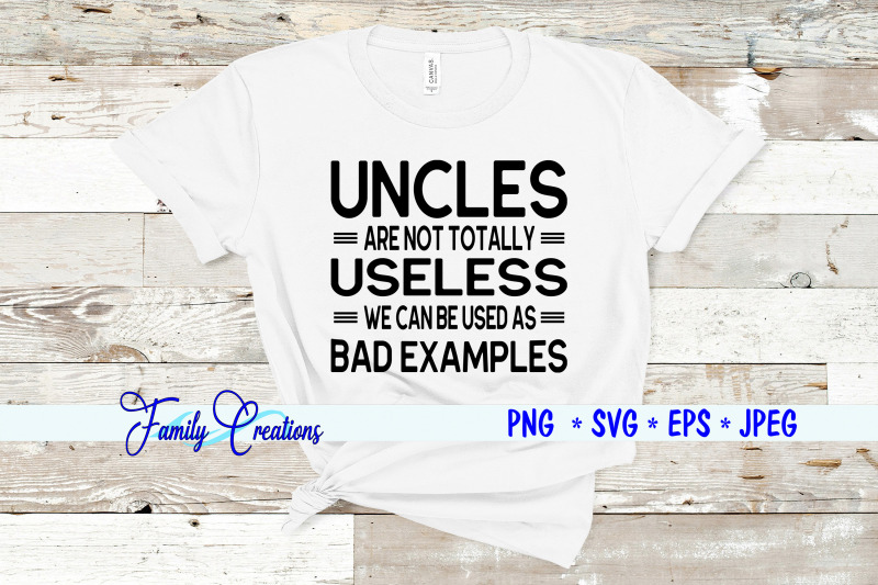uncles-are-not-totally-useless-we-can-be-used-as-bad-examples