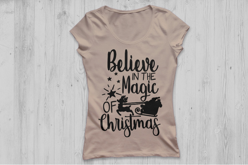Believe In The Magic Of Christmas Svg Christmas Svg Merry Christmas By Cosmosfineart Thehungryjpeg Com