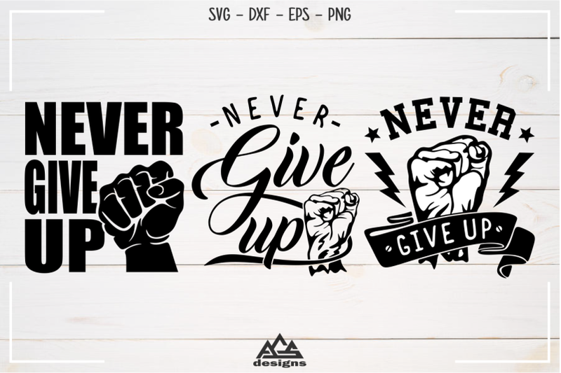 never-give-up-quote-svg-design