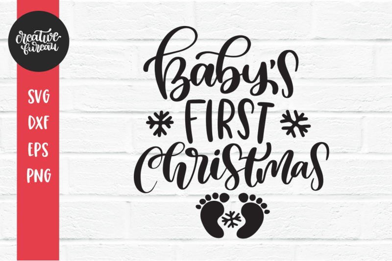 Baby's First Christmas SVG DXF Cut File By Creative Bureau ...