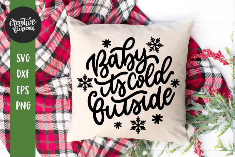 baby-it-039-s-cold-outside-svg-cut-file-christmas-svg-dxf-cut-file-winte