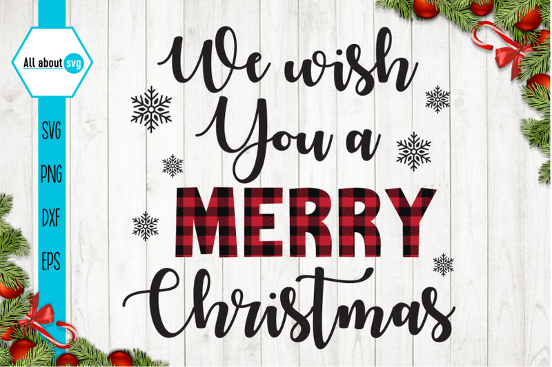 we-wish-you-a-merry-christmas-plaid-svg