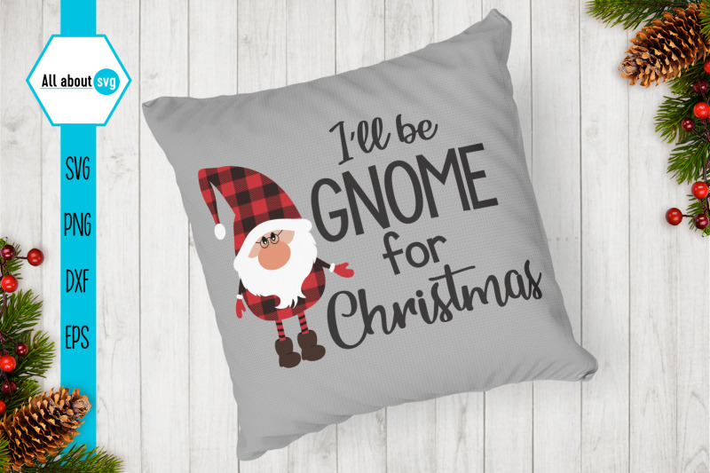i-039-ll-be-gnome-for-the-christmas-svg