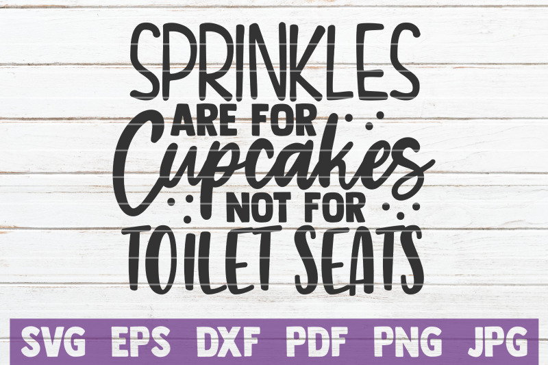 sprinkles-are-for-cupcakes-not-for-toilet-seats