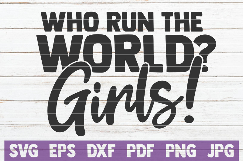 who-run-the-world-girls