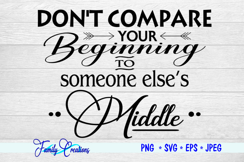 don-039-t-compare-you-beginning-with-someone-else-039-s-middle