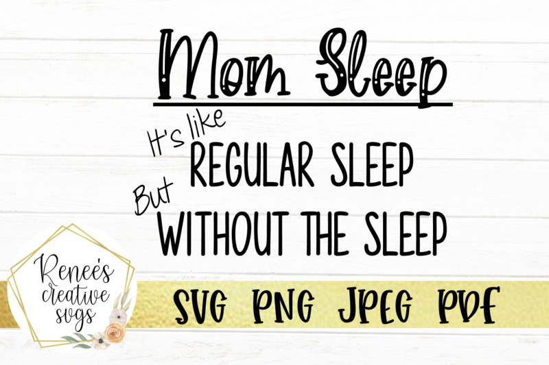 mom-sleep-like-regular-sleep-svg
