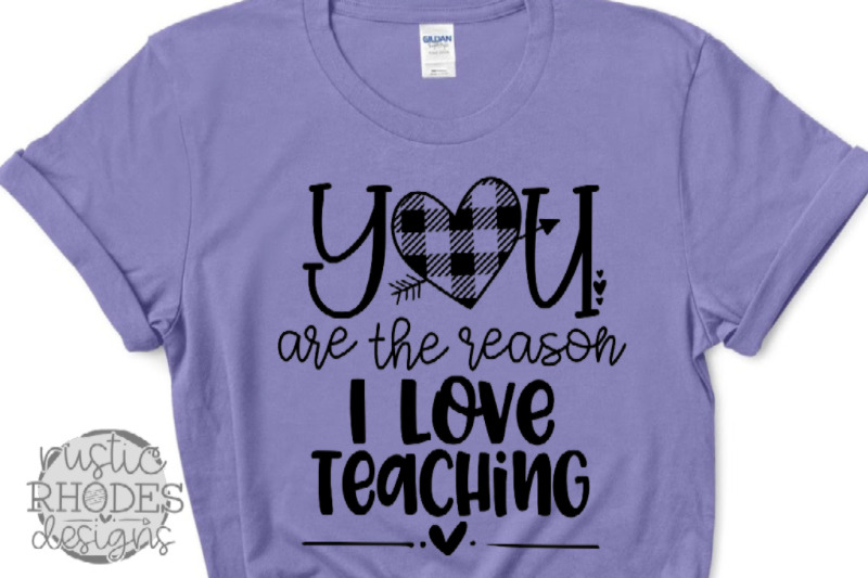 you-are-the-reason-i-love-teaching-svg-png-digital-cut-file