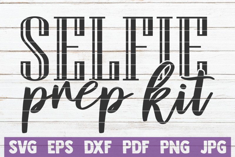 selfie-prep-kit