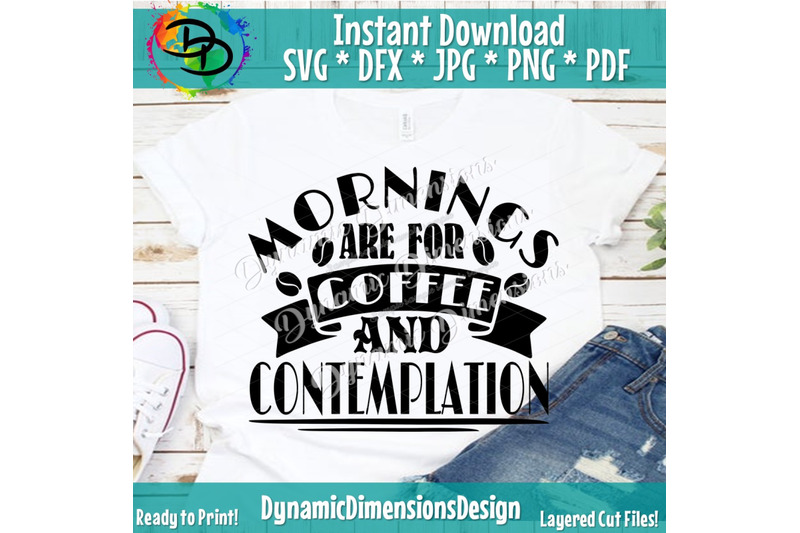 coffee-svg-coffee-and-contemplation-starts-with-a-coffee-svg-coffee-quote-coffee-cup-coffee-saying-cricut-svg-silhouette-svg