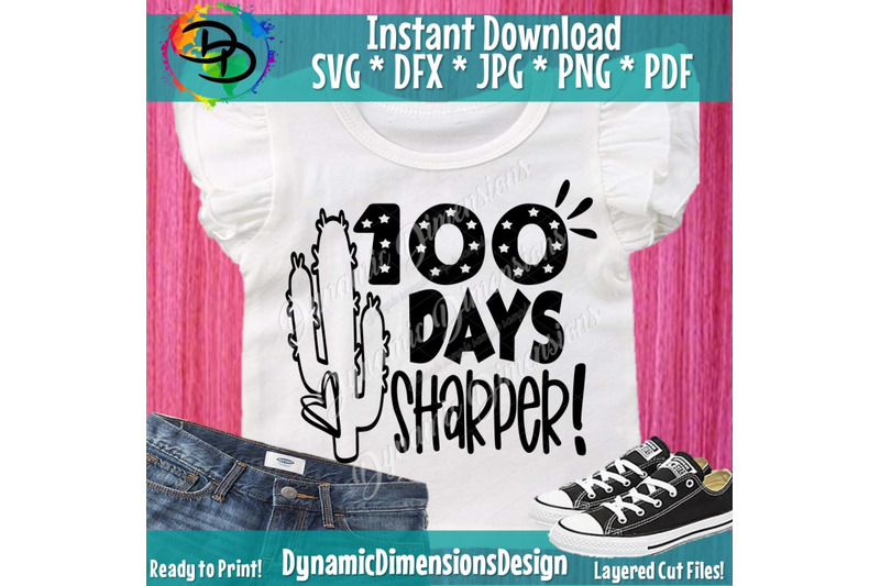 100-days-sharper-svg-100th-day-of-school-cut-file-girl-039-s-shirt-design-kid-039-s-cactus-saying-funny-quote-dxf-png-silhouette-or-cricut-svg