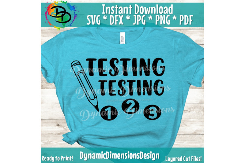 testing-testing-1-2-3-svg-test-day-cut-file-teacher-design-funny-ex