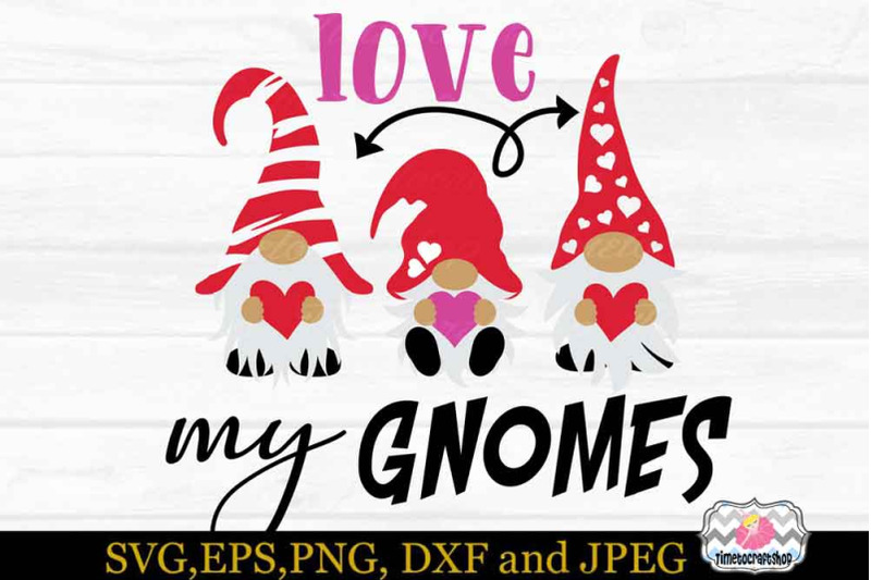 svg-eps-dxf-jpeg-amp-png-for-valentine-love-my-gnomies