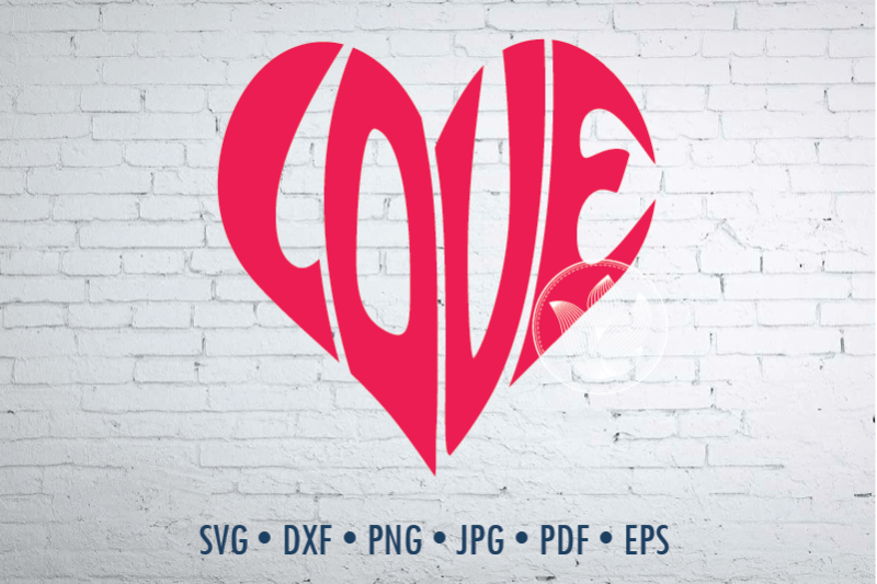 Download Love heart shape Word Art, Svg Dxf Eps Png Jpg, Cut file ...