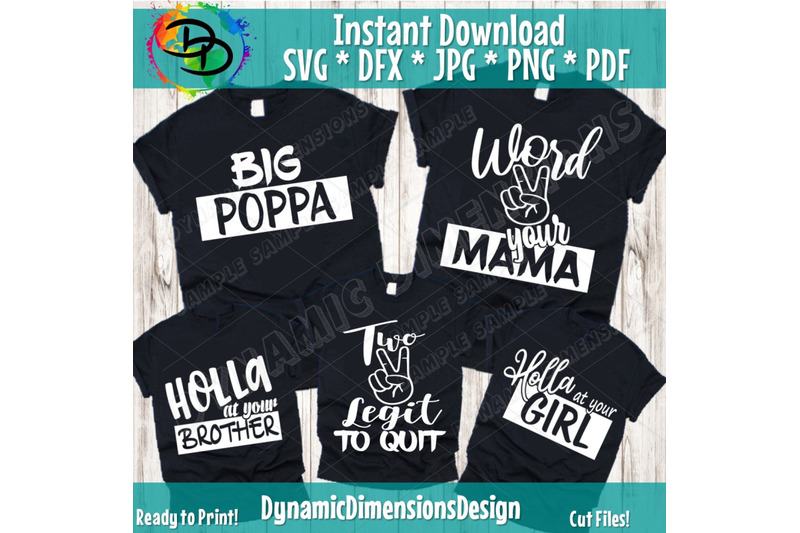 word-to-your-mama-svg-big-poppa-holla-at-your-girl-two-legit-to-qui