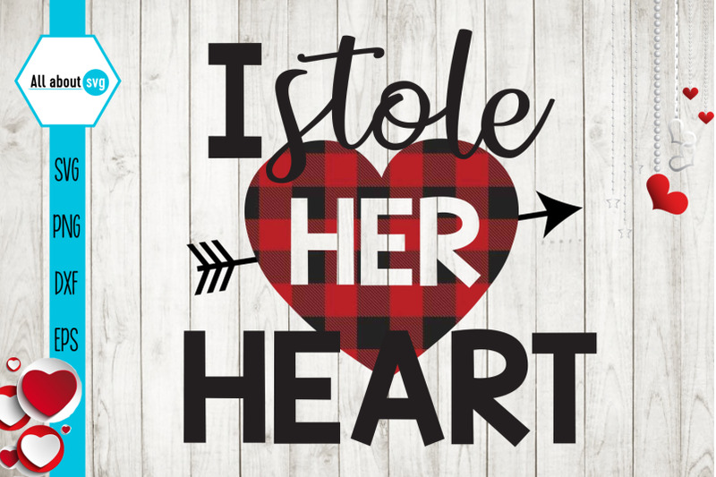 i-stole-her-heart-svg-valentines-buffalo-plaid-svg