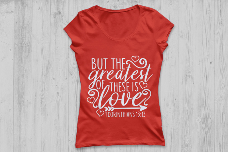 but-the-greatest-of-these-is-love-svg-valentine-039-s-day-svg-christian