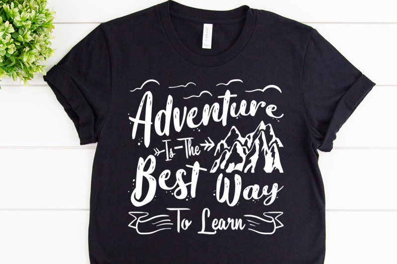 adventure-is-the-best-way-to-learn-svg-design-for-adventure-craft