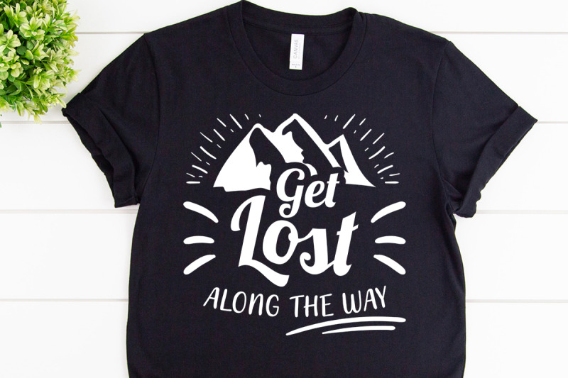 get-lost-along-the-waysvg-design-for-adventure-tshirt