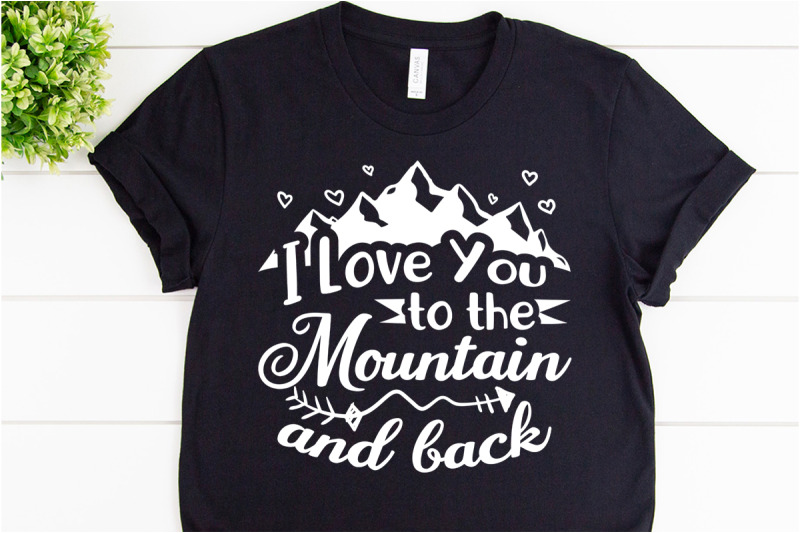 i-love-you-to-the-mountain-and-back-svg-design-for-adventure-mug