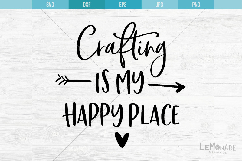 crafting-is-my-happy-place-svg-cut-file-cutting-file-svg