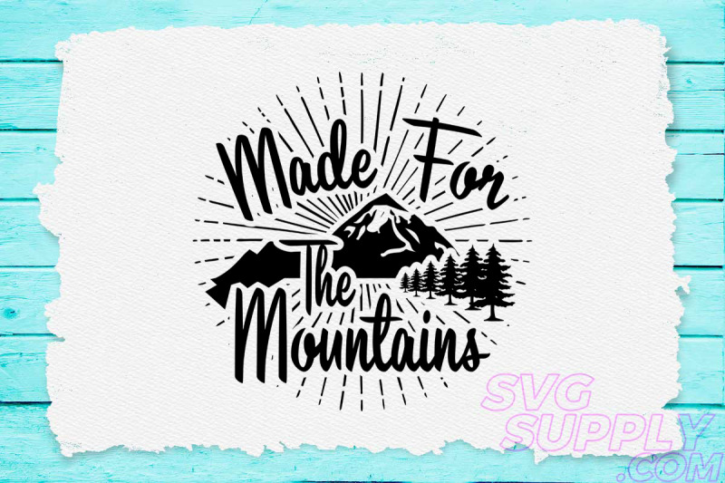 made-for-the-mountains-svg-design-for-adventure-print