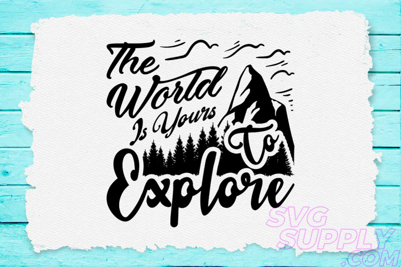 the-world-is-yours-svg-design-for-adventure-print