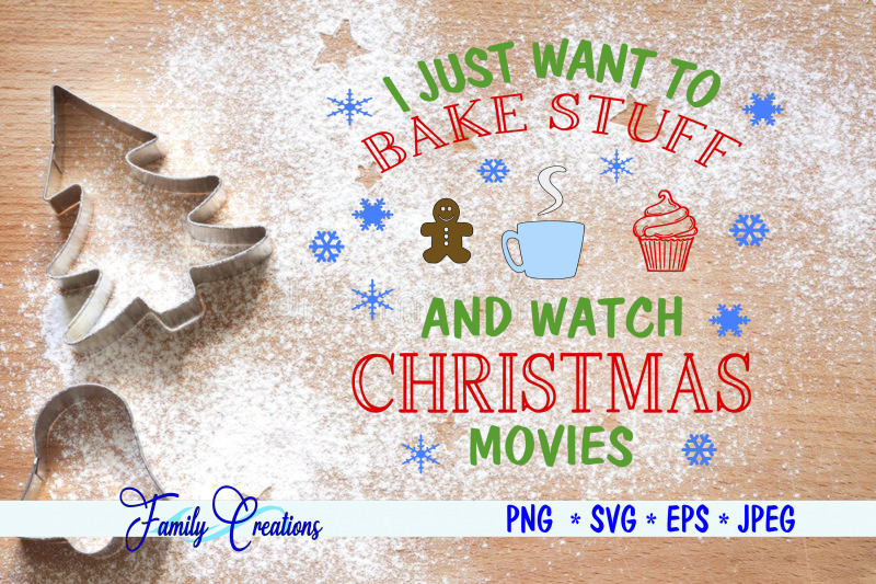 i-just-want-to-bake-stuff-and-watch-christmas-movies