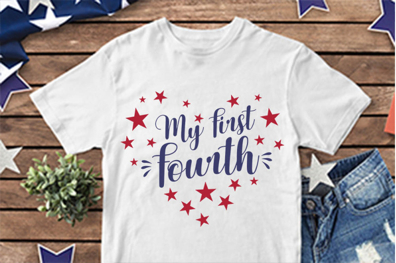 my-first-fourth-svg-for-america-tshirt
