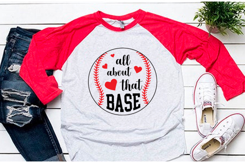 all-about-that-base-svg-for-baseball-tshirt