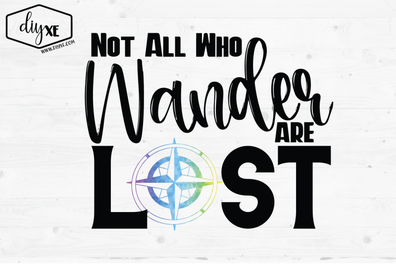 not-all-who-wander-are-lost