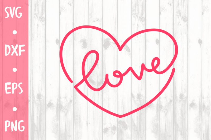 Download LOVE SVG CUT FILE By Milkimil | TheHungryJPEG.com
