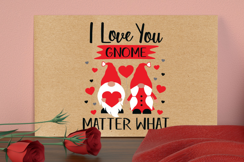 love-you-matter-what-svg-valentines-gnome-svg