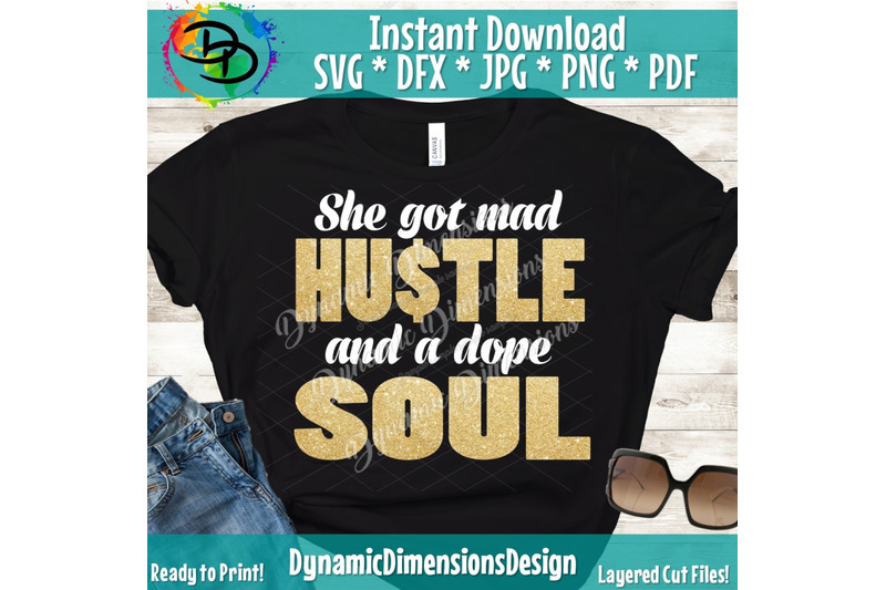 she-got-mad-hustle-and-a-dope-soul-girl-boss-entrepreneur-svg-boss