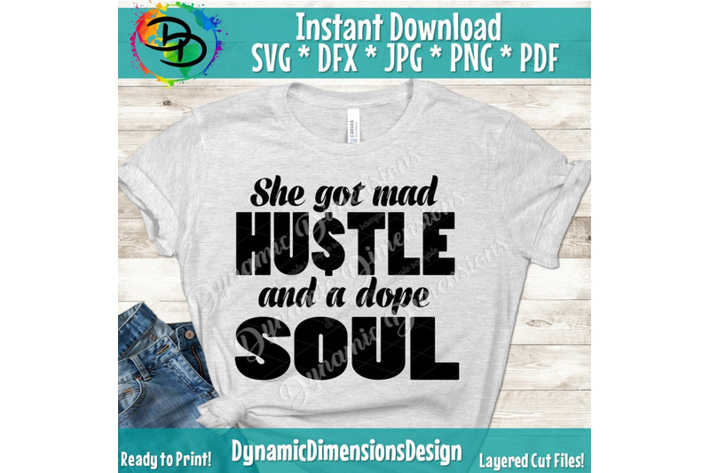 she-got-mad-hustle-and-a-dope-soul-girl-boss-entrepreneur-svg-boss