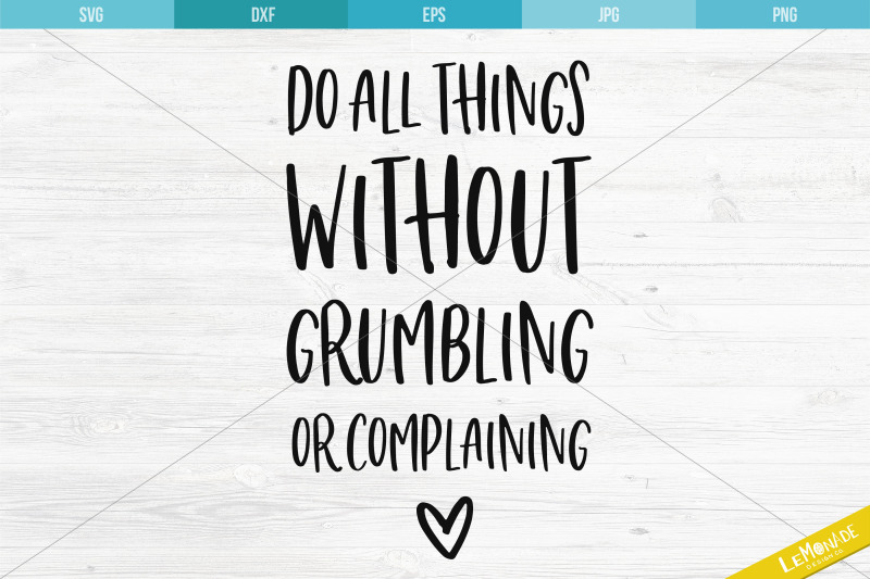 do-all-things-without-grumbling-or-complaining-svg-cutting-file