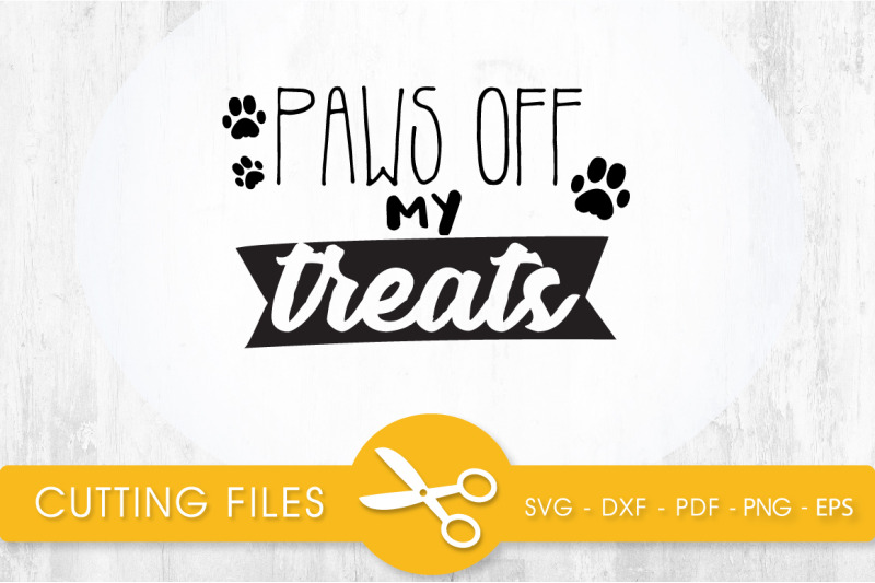 paws-off-my-treats-svg-png-eps-dxf-cut-file