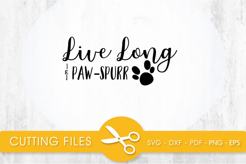 live-long-paw-spurr-svg-png-eps-dxf-cut-file