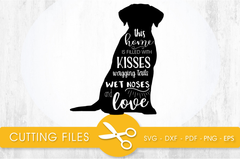 this-home-is-filled-with-wagging-tails-svg-png-eps-dxf-cut-file