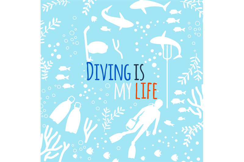 diving-is-my-life-vector-background-with-underwater-life-silhouettes