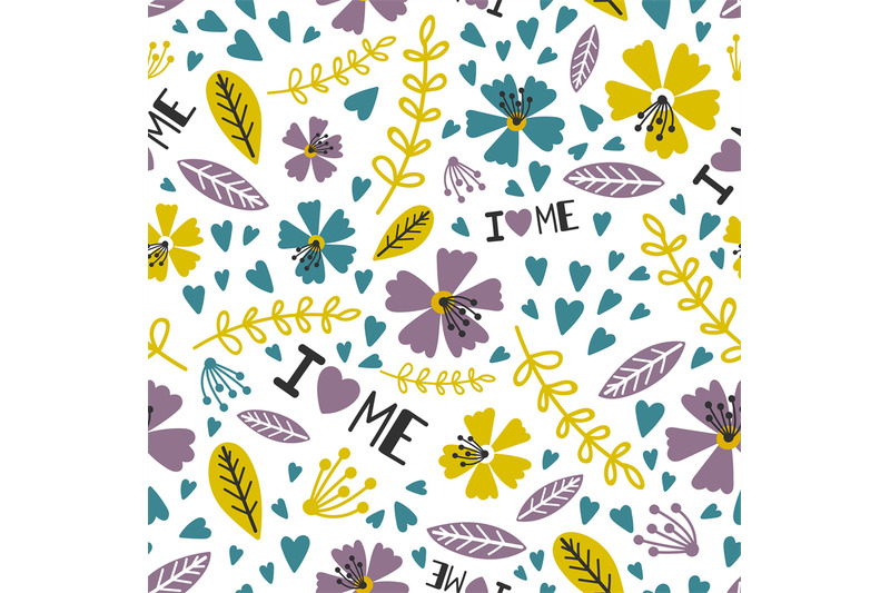 i-love-me-love-yourself-floral-seamless-pattern