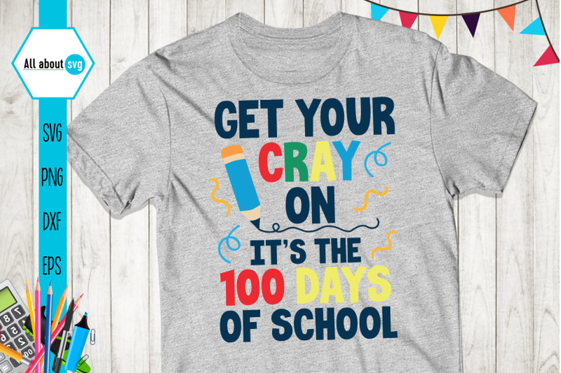 get-your-cray-on-its-the-100-days-of-school