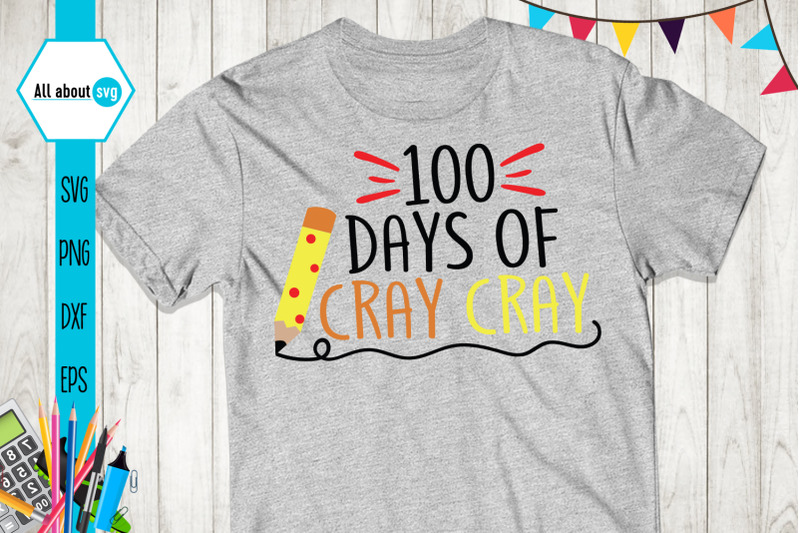 100-days-of-cray-cray-svg-100-days-of-school