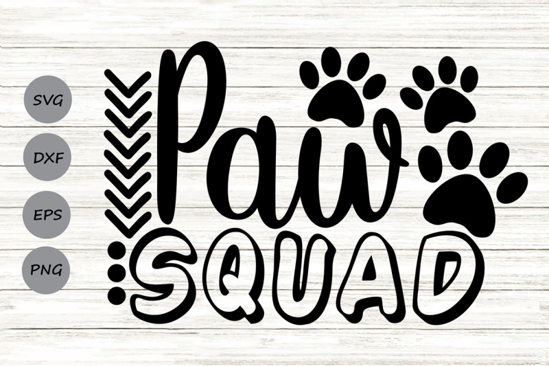 paw-squad-svg-dog-lover-svg-pet-lover-svg-paw-print-svg-dog-svg