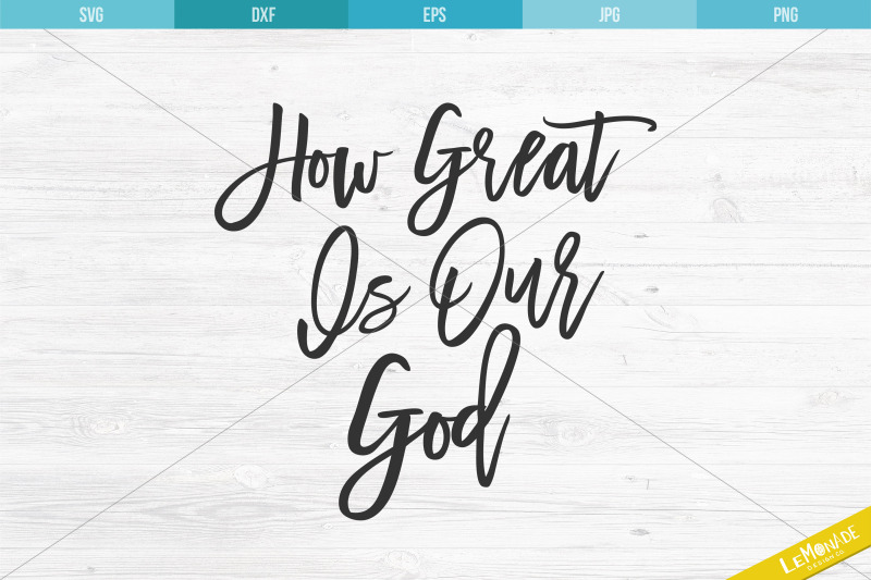 how-great-is-our-god-svg-christian-svg-hymn-svg